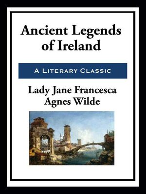 cover image of Ancient Legends of Ireland